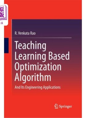 海外直订Teaching Learning Based Optimization Algorithm: And Its Engineering Applications 基于教与学的优化算法及其工程应
