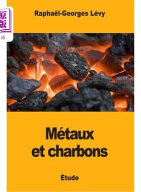 海外直订法语 Métaux et Charbons 金属和煤