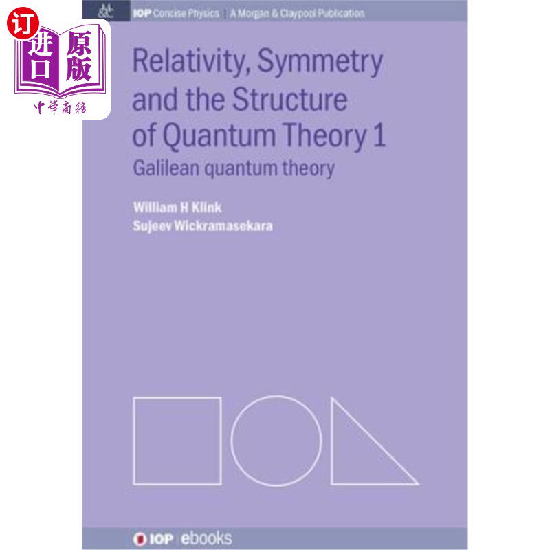 海外直订Relativity, Symmetry and the Structure of the Quantum Theory 相对论、对称性与量子理论的结构