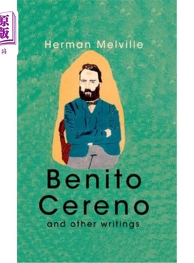 海外直订Benito Cereno And Other Writings Benito Cereno和其他作品