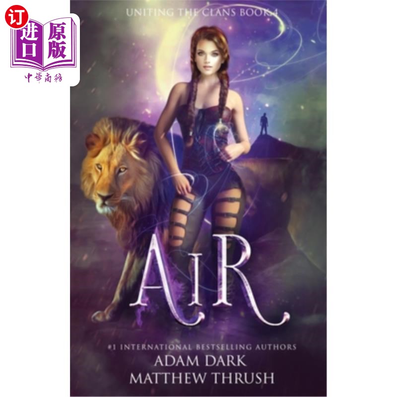 海外直订Air: A Paranormal Urban Fantasy Shapeshifter Romance 空气:一个超自然的城市幻想变形人的浪漫