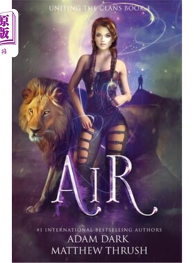 海外直订Air: A Paranormal Urban Fantasy Shapeshifter Romance 空气:一个超自然的城市幻想变形人的浪漫