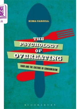 海外直订Psychology of Overeating 暴食心理学