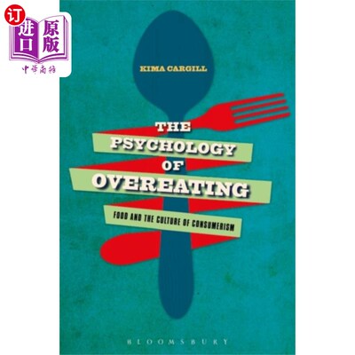 海外直订Psychology of Overeating 暴食心理学