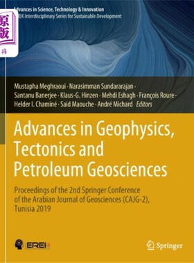 海外直订Advances in Geophysics, Tectonics and Petroleum ... 地球物理学、构造学与石油地球科学进展