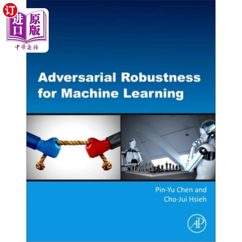 海外直订Adversarial Robustness for Machine Learning 机器学习的对抗鲁棒性