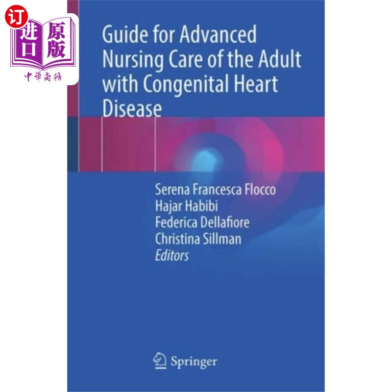海外直订医药图书Guide for Advanced Nursing Care of the Adult wit... 成人先天性心脏病高级护理指南