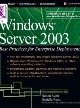 海外直订Windows Server 2003: Best Practices for Enterprise Deployments Windows Server 2003:企业部署的最佳实践