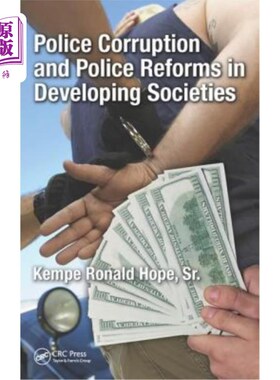 海外直订Police Corruption and Police Reforms in Developing Societies