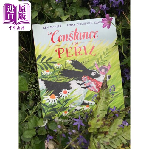现货 Ben Manley Constance in Peril 逆境中的康斯坦 英文原版 进口图书 儿童绘本 布娃娃历险 故事图画书 3岁以上【中商原版】