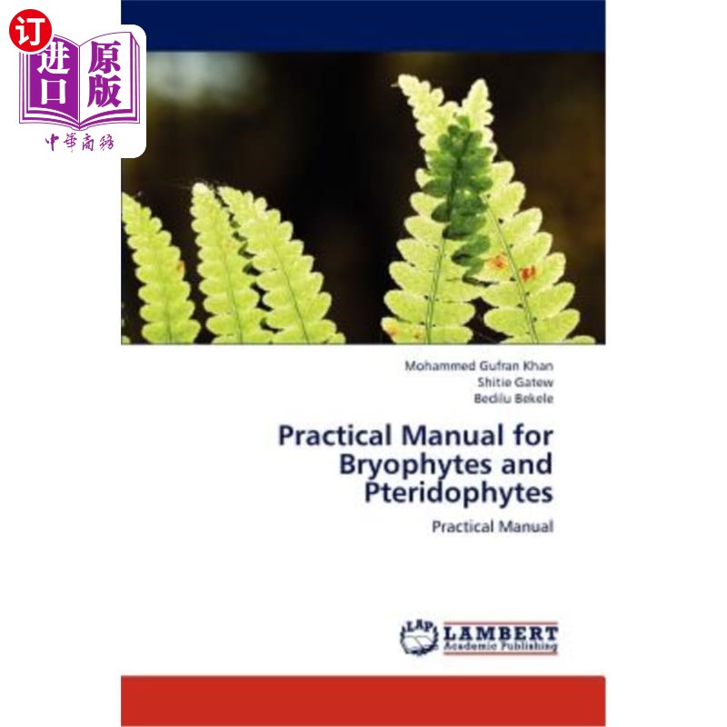 海外直订Practical Manual for Bryophytes and Pteridophytes 苔藓和蕨类植物实用手册