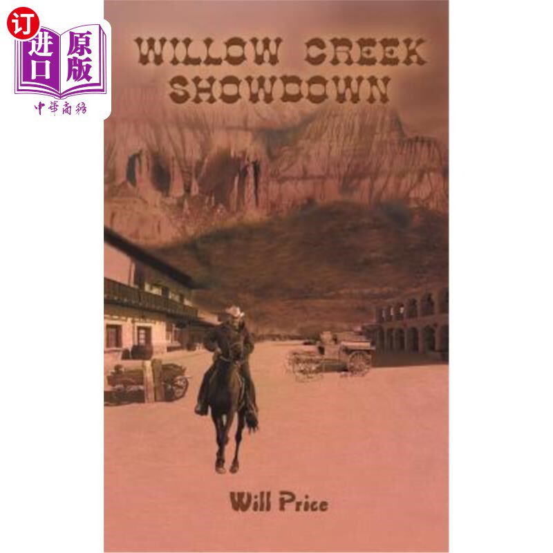 海外直订Willow Creek Showdown 柳树溪决战