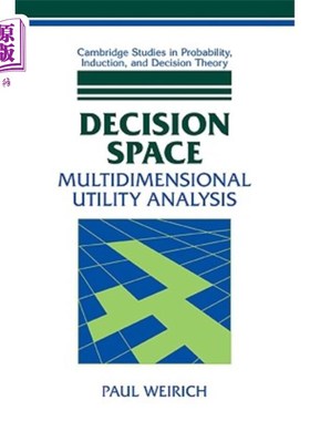海外直订Decision Space: Multidimensional Utility Analysis 决策空间：多维效用分析