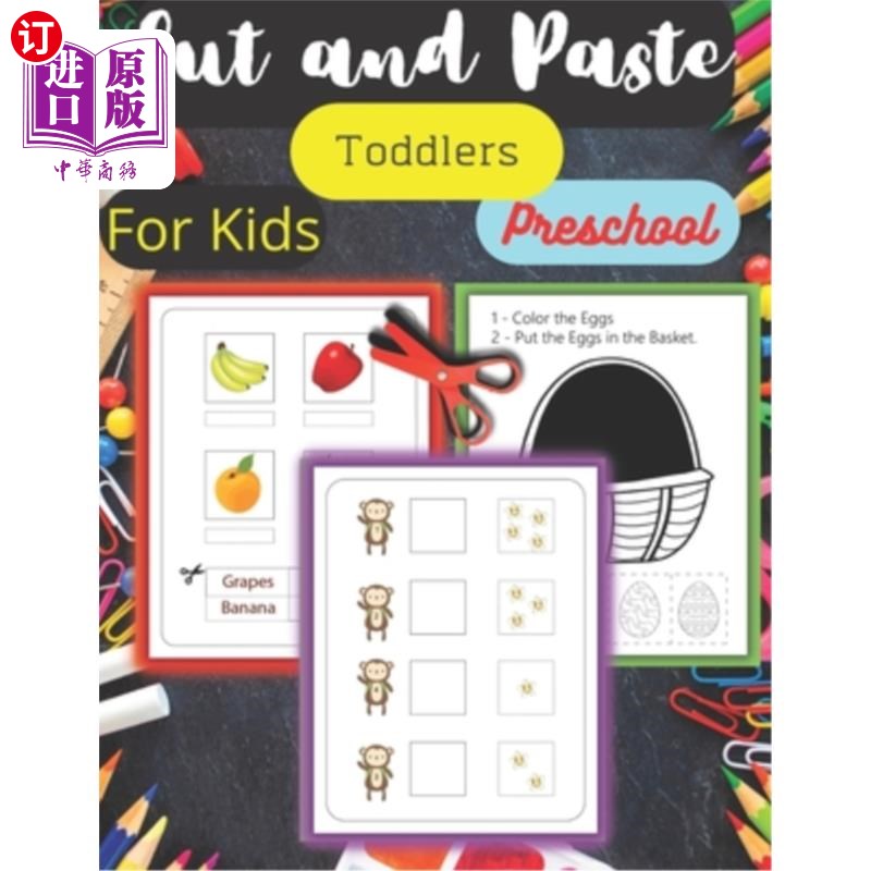 海外直订Cut and Paste Activity Book for Toddlers: scissors skills activity book for kids 幼儿剪切和粘贴活动书:儿童