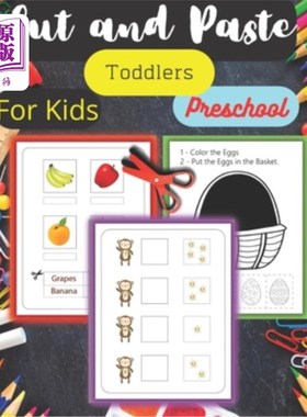 海外直订Cut and Paste Activity Book for Toddlers: scissors skills activity book for kids 幼儿剪切和粘贴活动书:儿童