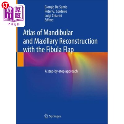 海外直订医药图书Atlas of Mandibular and Maxillary Reconstruction... 腓骨瓣重建下颌骨图谱