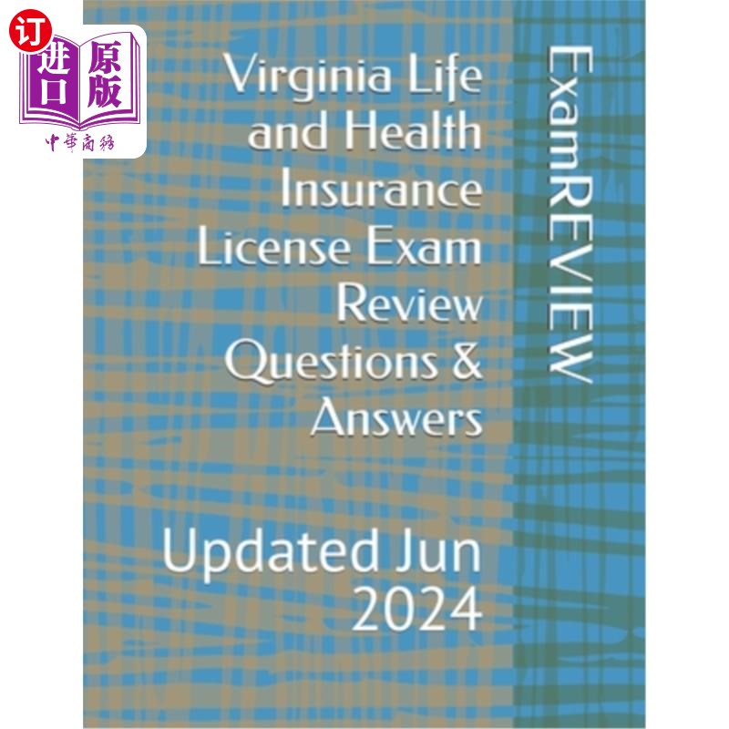 海外直订Virginia Life and Health Insurance License Exam Review Questions & Answers 弗吉尼亚人寿和健康保险执照考试复