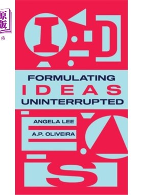 海外直订Formulating Ideas Uninterrupted 制定思想不间断