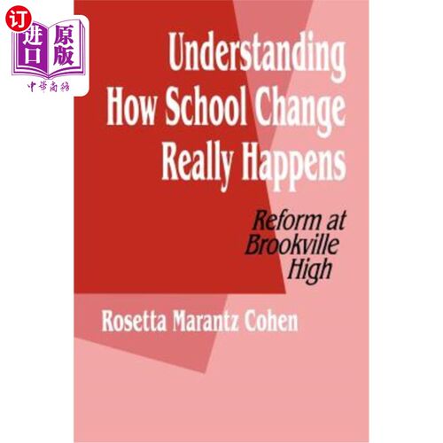 海外直订Understanding How School Change Really Happens: Reform at Brookville High 了解学校变革是如何发生的:布鲁克维