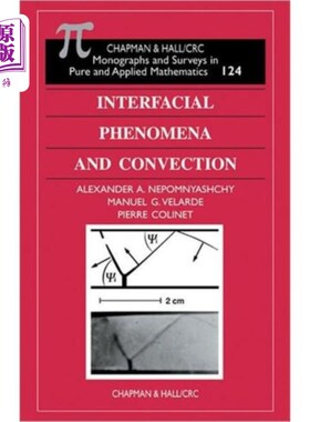 海外直订Interfacial Phenomena and Convection 界面现象与对流
