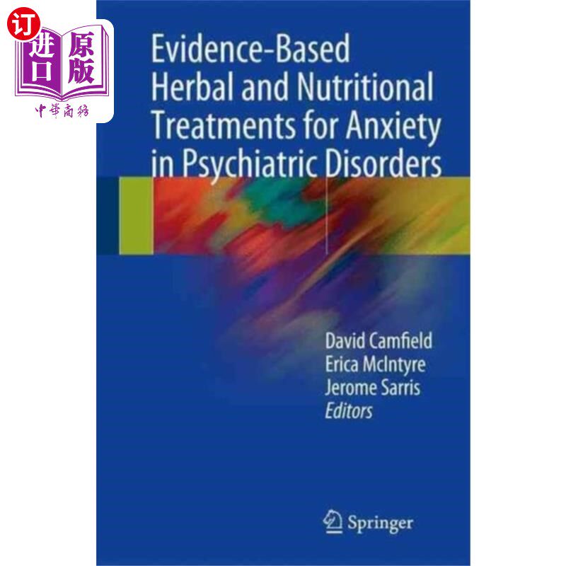海外直订医药图书Evidence-Based Herbal and Nutritional Treatments... 基于证据的草药和营养疗法治疗精神障碍患者的焦虑