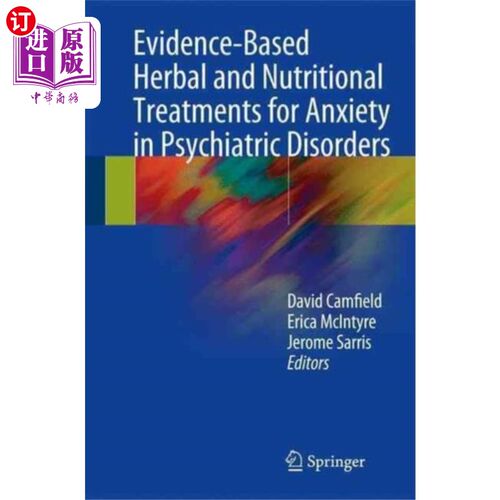 海外直订医药图书Evidence-Based Herbal and Nutritional Treatments... 基于证据的草药和营养疗法治疗精神障碍患者的焦虑