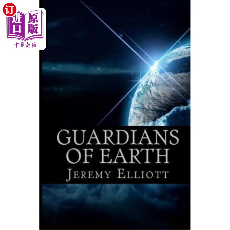 海外直订Guardians of Earth: The Archos Saga