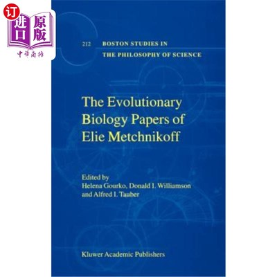 海外直订The Evolutionary Biology Papers of Elie Metchnikoff 埃利·梅特奇尼科夫的进化生物学论文
