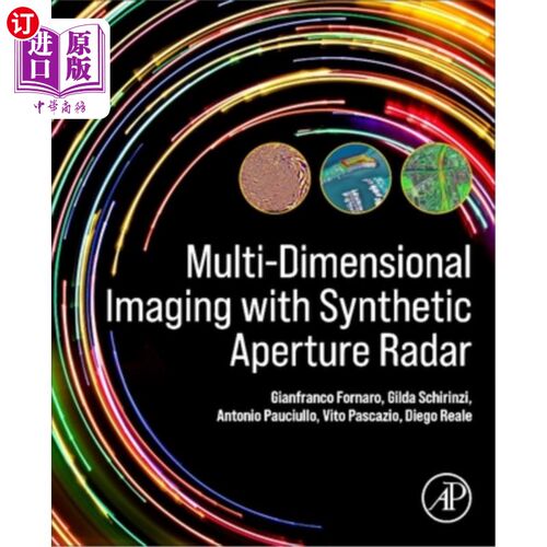 海外直订Multi-Dimensional Imaging with Synthetic Aperture Radar 合成孔径雷达的多维成像