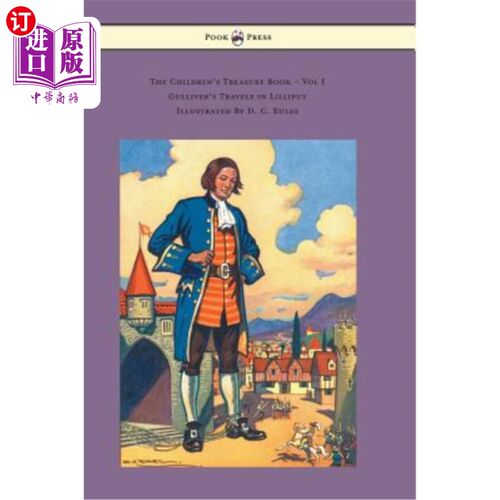 海外直订The Children's Treasure Book - Vol I - Gulliver's Travels in Lilliput - Illustra 儿童宝藏书-第一卷-格列佛在