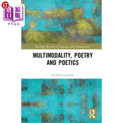海外直订Multimodality, Poetry and Poetics 多模态，诗歌与诗学