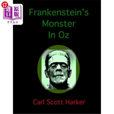 海外直订Frankenstein's Monster In Oz 《奥兹国的弗兰肯斯坦怪物》