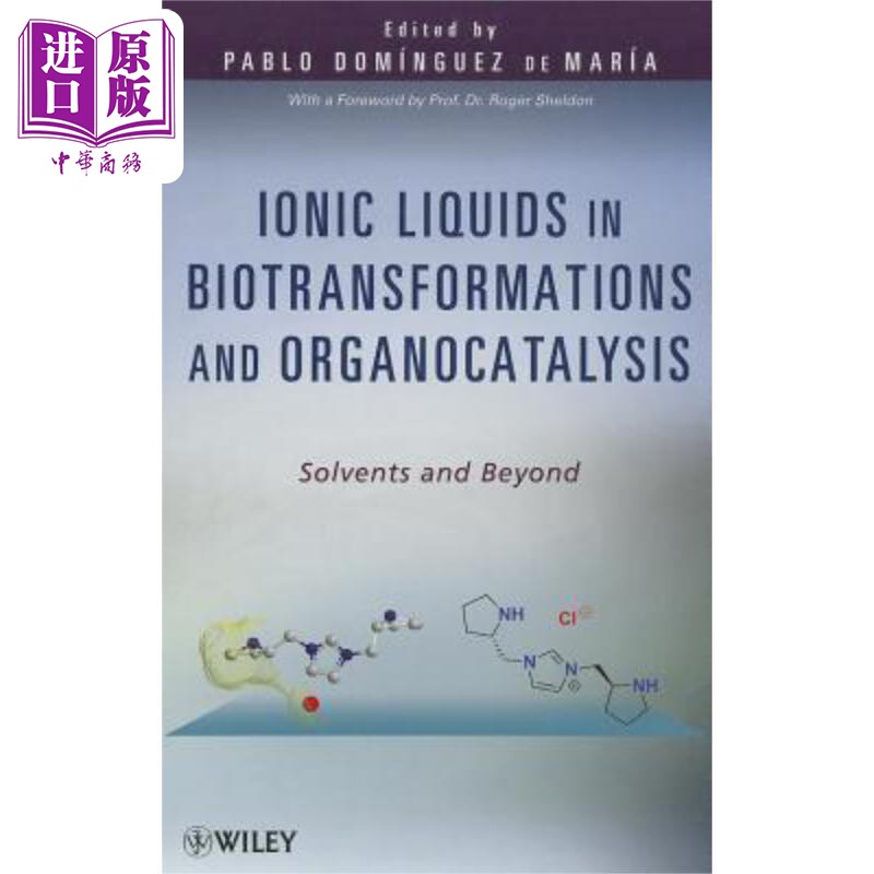 生物转化和有机催化中的离子液体 Ionic Liquids In Biotransformations Organocatalysis 英文原版 Pablo Maria【中商原版】