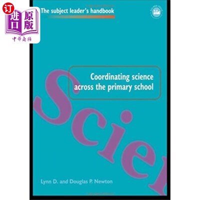 海外直订Coordinating Science Across the Primary School 协调整个小学的科学