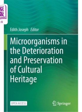 海外直订Microorganisms in the Deterioration and Preservation of Cultural Heritage 文化遗产变质与保存中的微生物