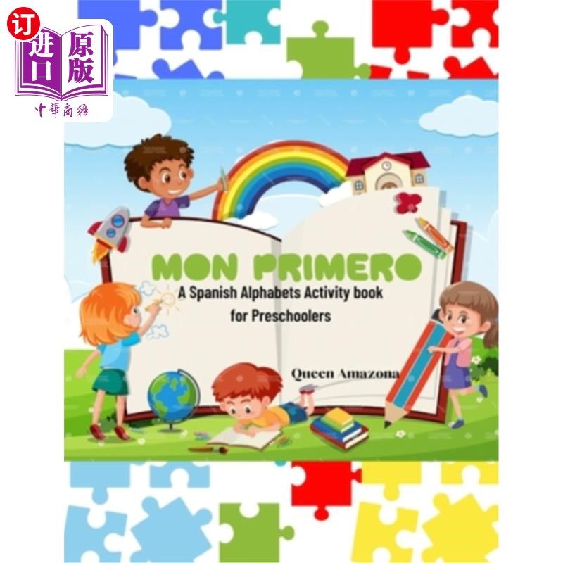 海外直订Mon Primero: Spanish Alphabet Activity book for Preschoolers with French & Germa monprimero