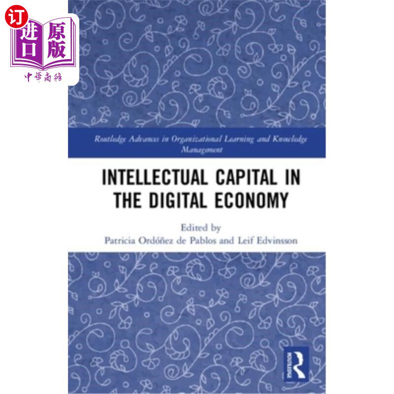 海外直订Intellectual Capital in the Digital Economy 数字经济中的智力资本
