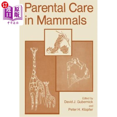 海外直订Parental Care in Mammals 哺乳动物的父母照料