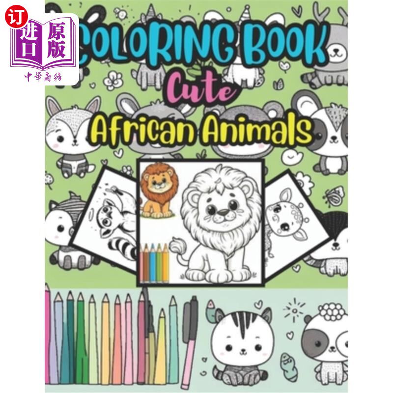 海外直订Cute Animal Coloring Book for Kids: Fun Coloring and Remembering the Names of Af 可爱的动物着色书的孩子：有