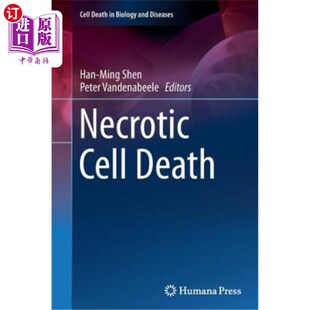 海外直订Necrotic Cell Death 坏死性细胞死亡