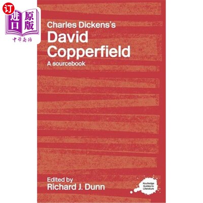 海外直订Charles Dickens's David Copperfield: A Routledge Study Guide and Sourcebook 查尔斯·狄更斯的《大卫·科波菲尔: