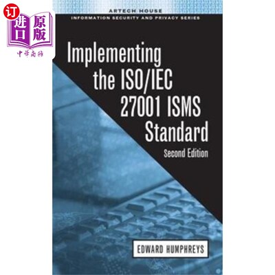 海外直订Implementing the ISO/IEC 27001 ISMS Standard, Se... 执行ISO/IEC 27001 ISMS标准，第2版
