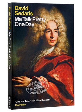 说得美 英文原版 Me Talk Pretty One Day 幽默  David Sedaris