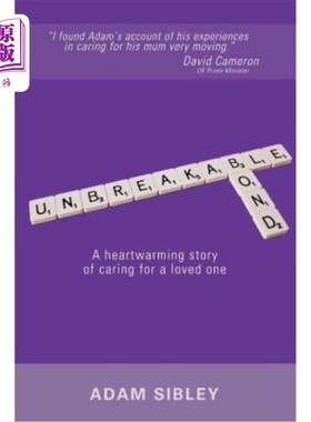 海外直订Unbreakable Bond: A heartwarming story of caring for a loved one 牢不可破的纽带：一个关爱爱人的温馨故事