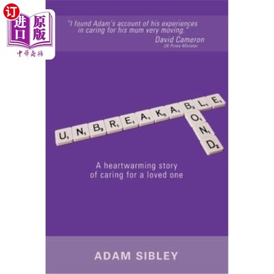 海外直订Unbreakable Bond: A heartwarming story of caring for a loved one 牢不可破的纽带：一个关爱爱人的温馨故事