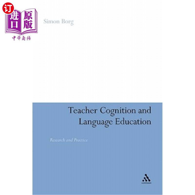 海外直订Teacher Cognition and Language Education: Research and Practice 教师认知与语言教育:研究与实践