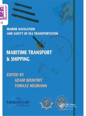 海外直订Marine Navigation and Safety of Sea Transportation: Maritime Transport & Shippin 海上航行与海上运输安全:海