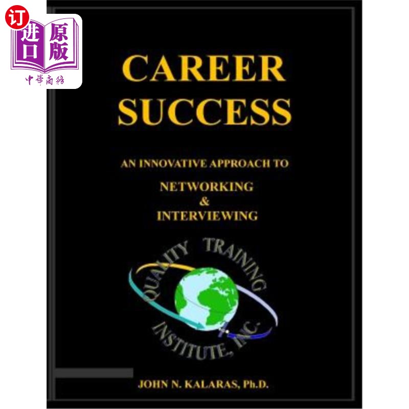 海外直订Career Success-Networking & Interviewing: An innovative approach to effective Ne 职业成功-和面试:有效的