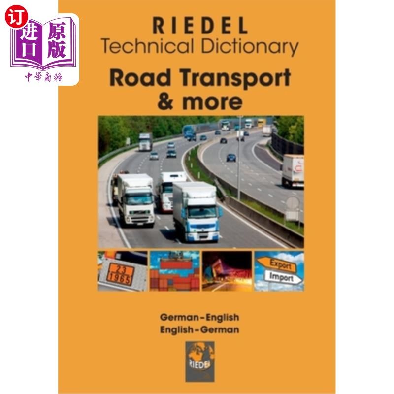 海外直订Road Transport & more: Technical dictionary for professional drivers, fleet mana 道路运输及更多：专业司机，