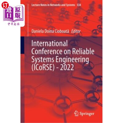 海外直订International Conference on Reliable Systems Engineering (Icorse) - 2022 国际可靠系统工程会议(Icorse)